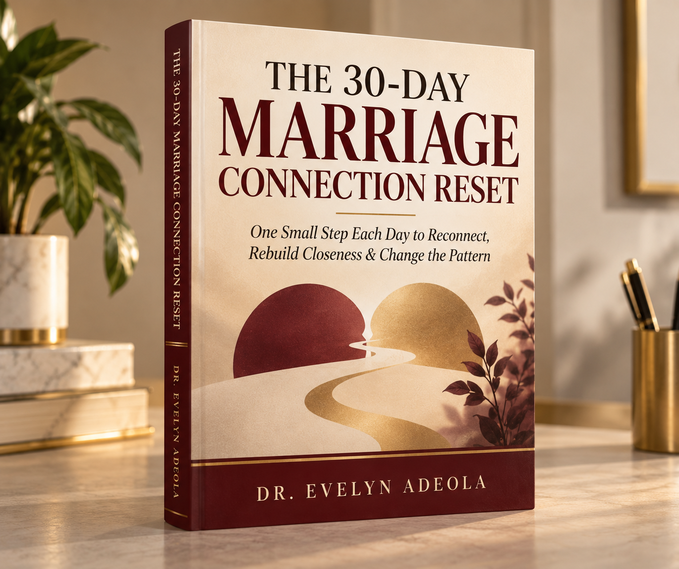 The 30-Day Marriage Connection Reset